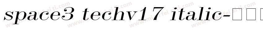 space3 techv17 italic字体转换